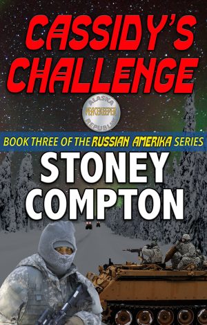 Cassidy's Challenge (Russian Amerika, #3) by Stoney Compton - Paperback